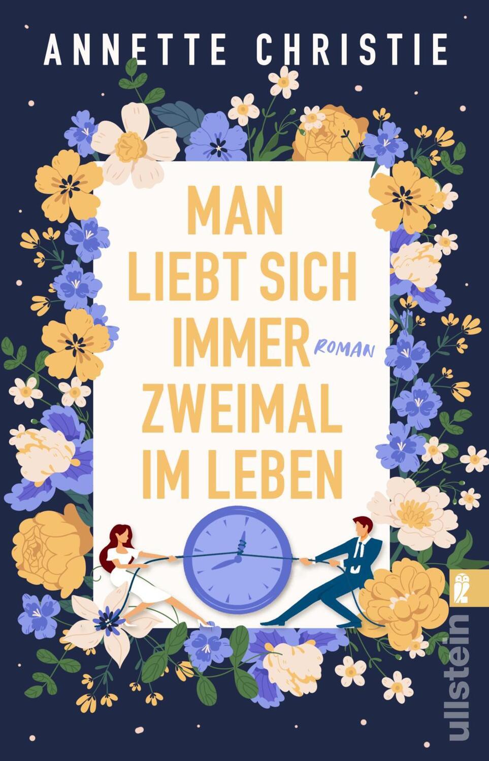 Cover: 9783548065076 | Man liebt sich immer zweimal im Leben | Annette Christie | Taschenbuch