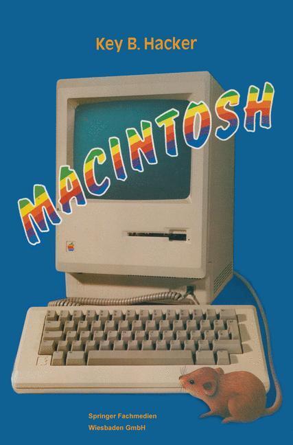 Cover: 9783528043261 | Macintosh | Ein Computer und seine Mitwelt | Key B. Hacker | Buch | i