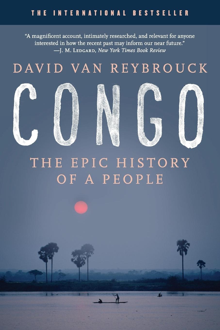 Cover: 9780062200129 | Congo | The Epic History of a People | David van Reybrouck | Buch