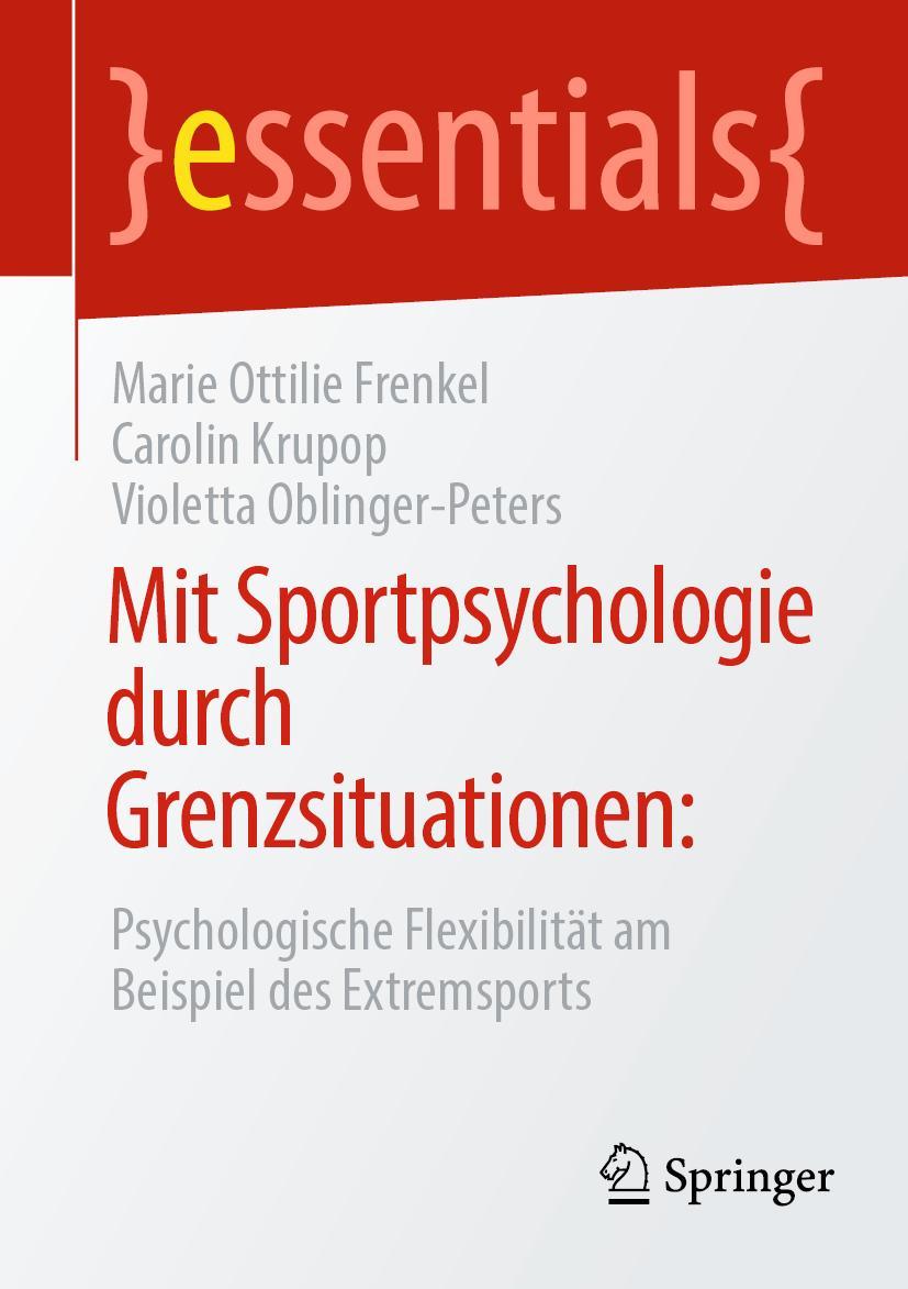 Cover: 9783658268510 | Mit Sportpsychologie durch Grenzsituationen: | Frenkel (u. a.) | Buch