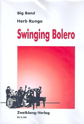 Cover: 9790501990030 | Swinging Bolero für Big Band Partitur und Stimmen | Herb Runge