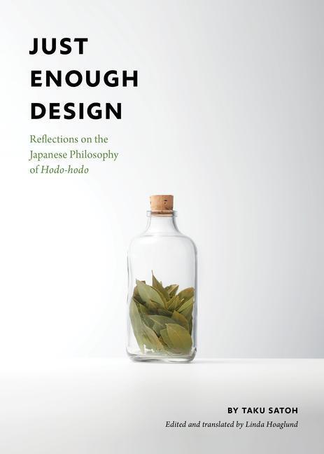 Cover: 9781797209906 | Just Enough Design | Taku Satoh | Taschenbuch | Paperback | Englisch