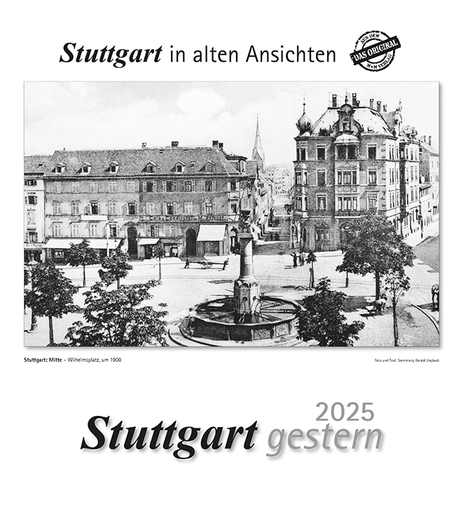 Cover: 9783961666331 | Stuttgart gestern 2025 | Stuttgart in alten Ansichten | Kalender