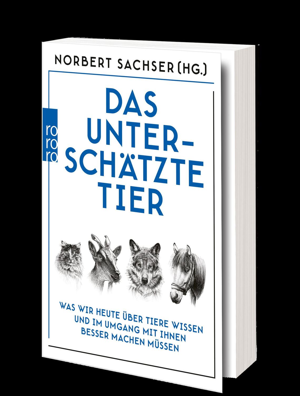 Bild: 9783499009563 | Das unterschätzte Tier | Norbert Sachser (u. a.) | Taschenbuch | 2022