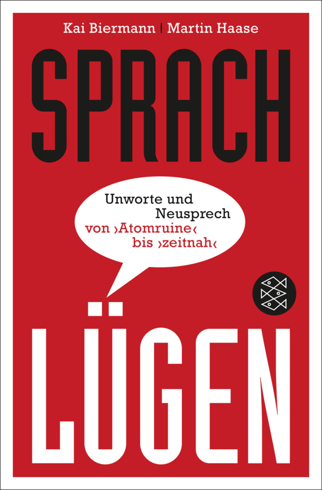 Cover: 9783596194971 | Sprachlügen | Kai Biermann (u. a.) | Taschenbuch | 240 S. | Deutsch