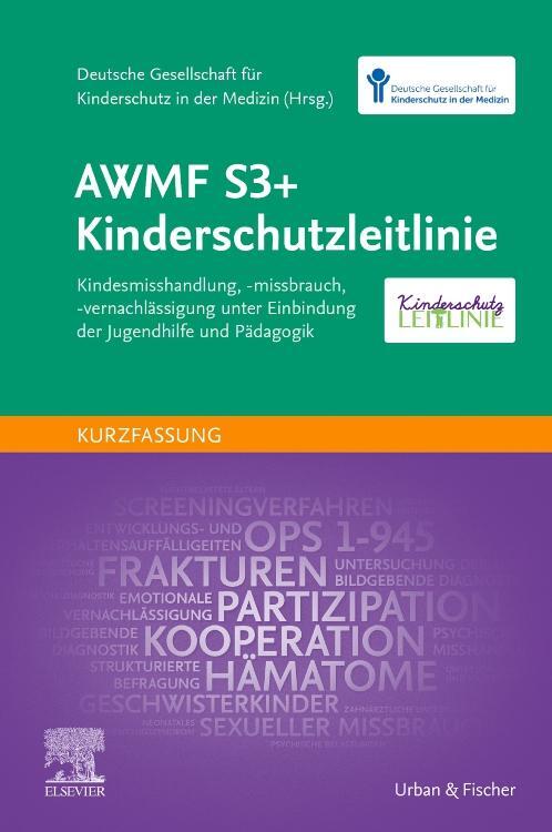 Cover: 9783437218521 | AWMF S3+ Kinderschutzleitlinie | Deutsche Gesellschaft | Taschenbuch