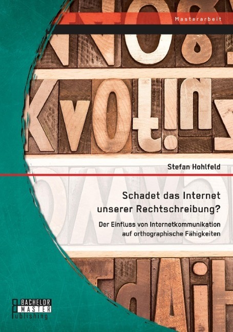 Cover: 9783958202436 | Schadet das Internet unserer Rechtschreibung? Der Einfluss von...