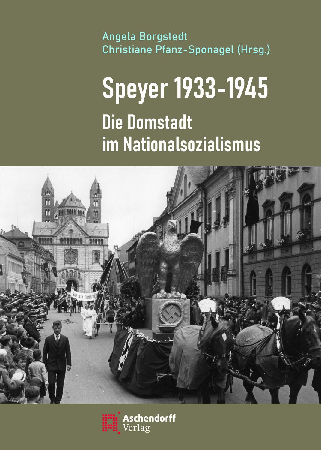 Cover: 9783402250174 | Speyer 1933-1945 | Die Domstadt im Nationalsozialismus | Buch | 756 S.