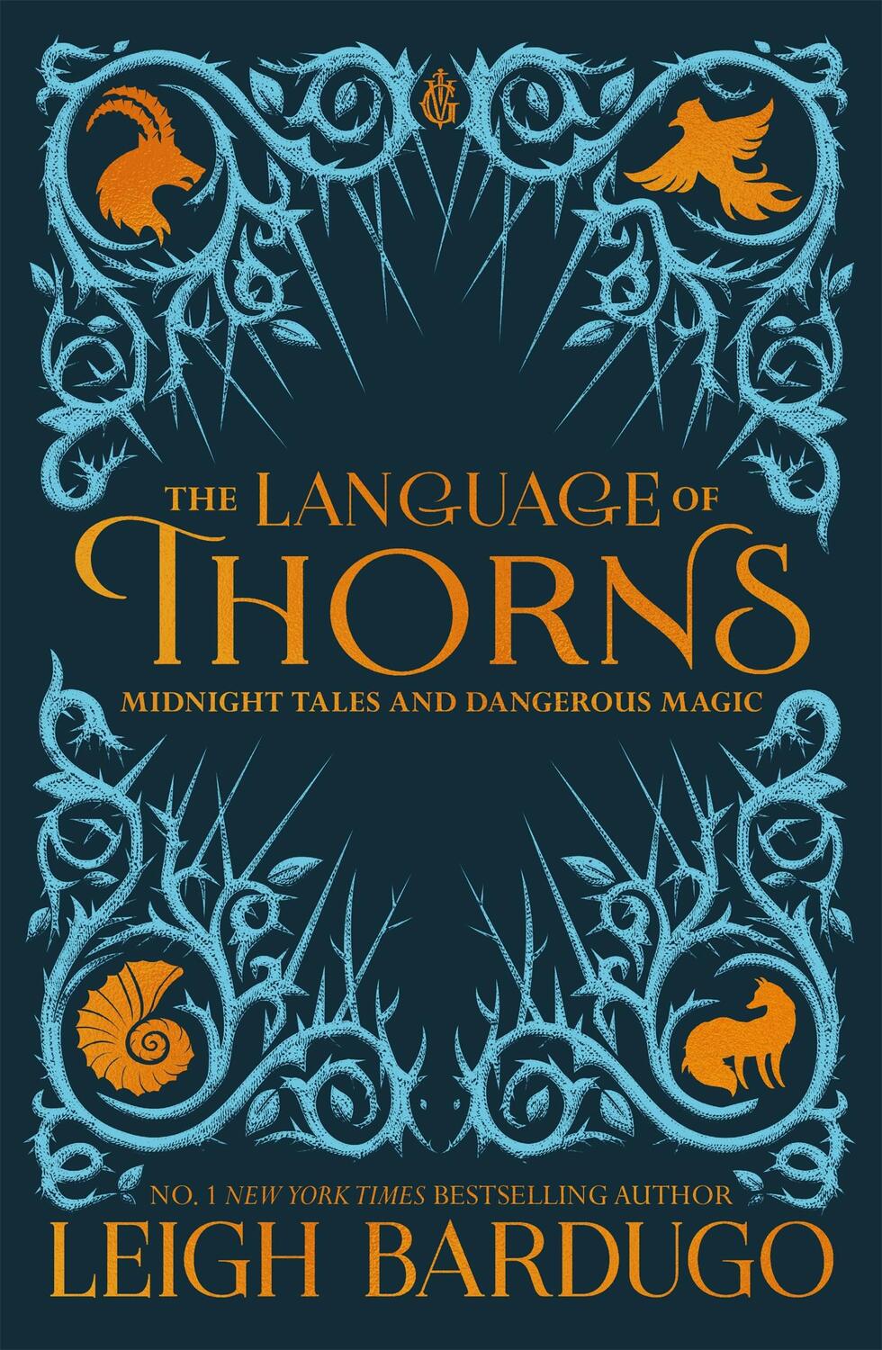 Cover: 9781510104419 | The Language of Thorns | Midnight Tales and Dangerous Magic | Bardugo
