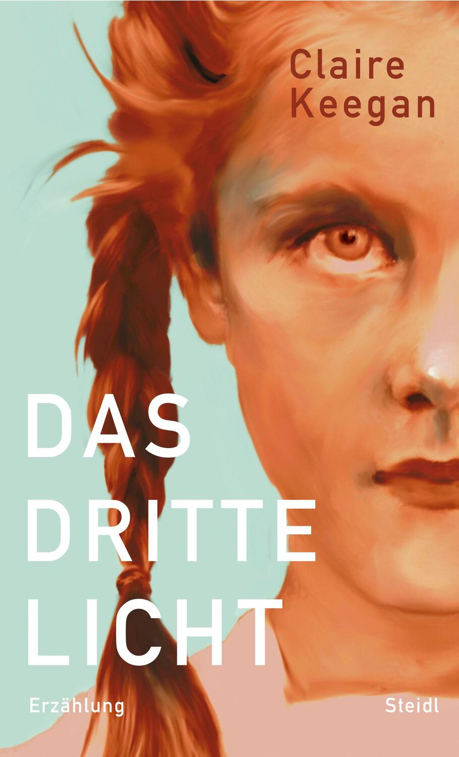 Cover: 9783969991992 | Das dritte Licht | Claire Keegan | Buch | Deutsch | 2023
