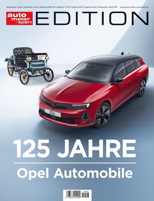Cover: 9783613321700 | auto motor und sport Edition - 125 Jahre Opel | 03/2024 | Taschenbuch