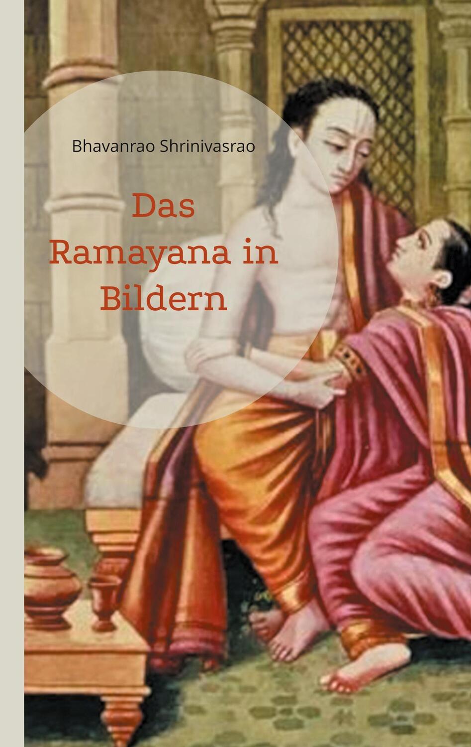 Cover: 9783756813209 | Das Ramayana in Bildern | Bhavanrao Shrinivasrao | Taschenbuch | 2023