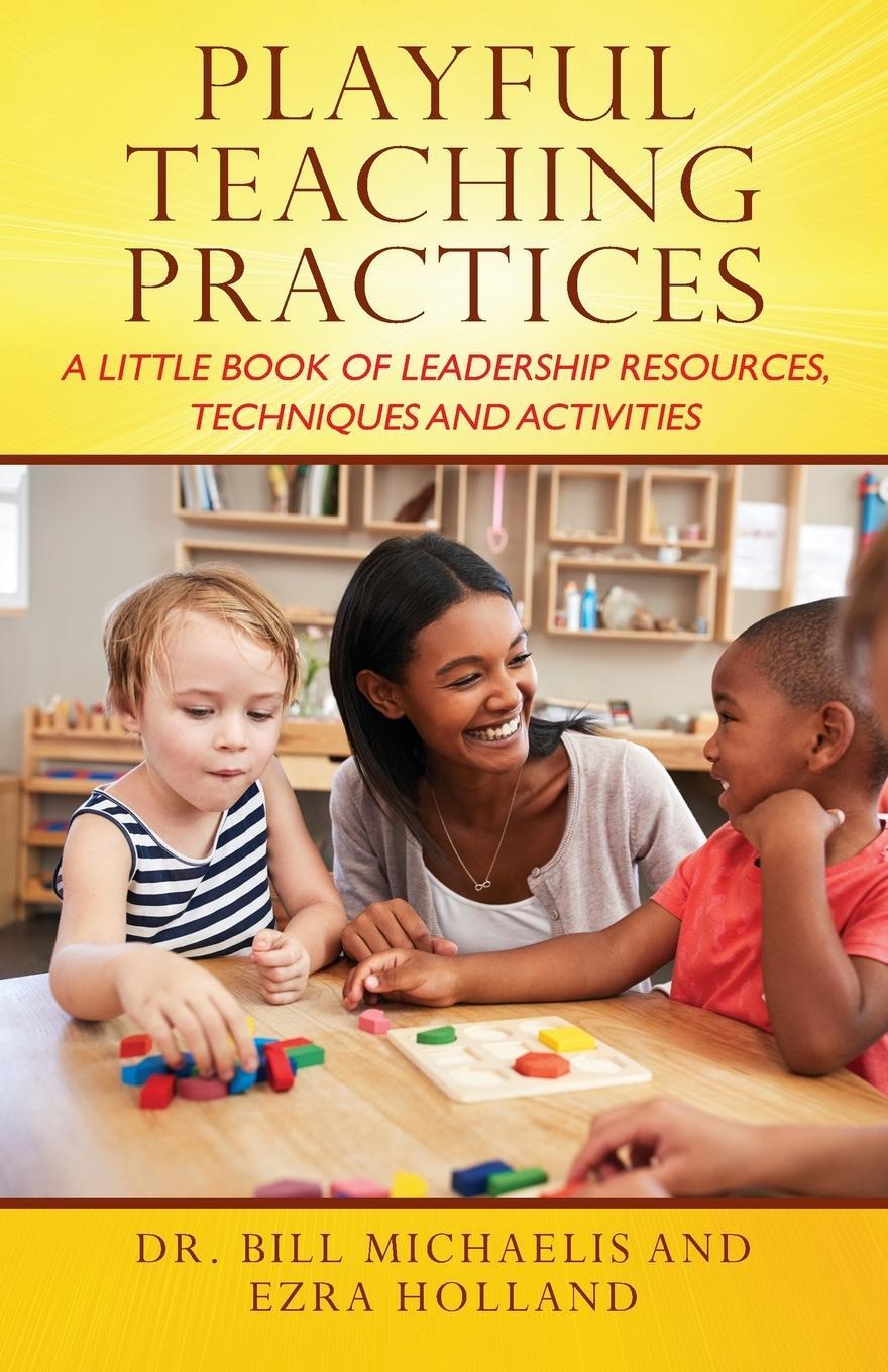 Cover: 9781977202093 | Playful Teaching Practices | Bill Michaelis (u. a.) | Taschenbuch