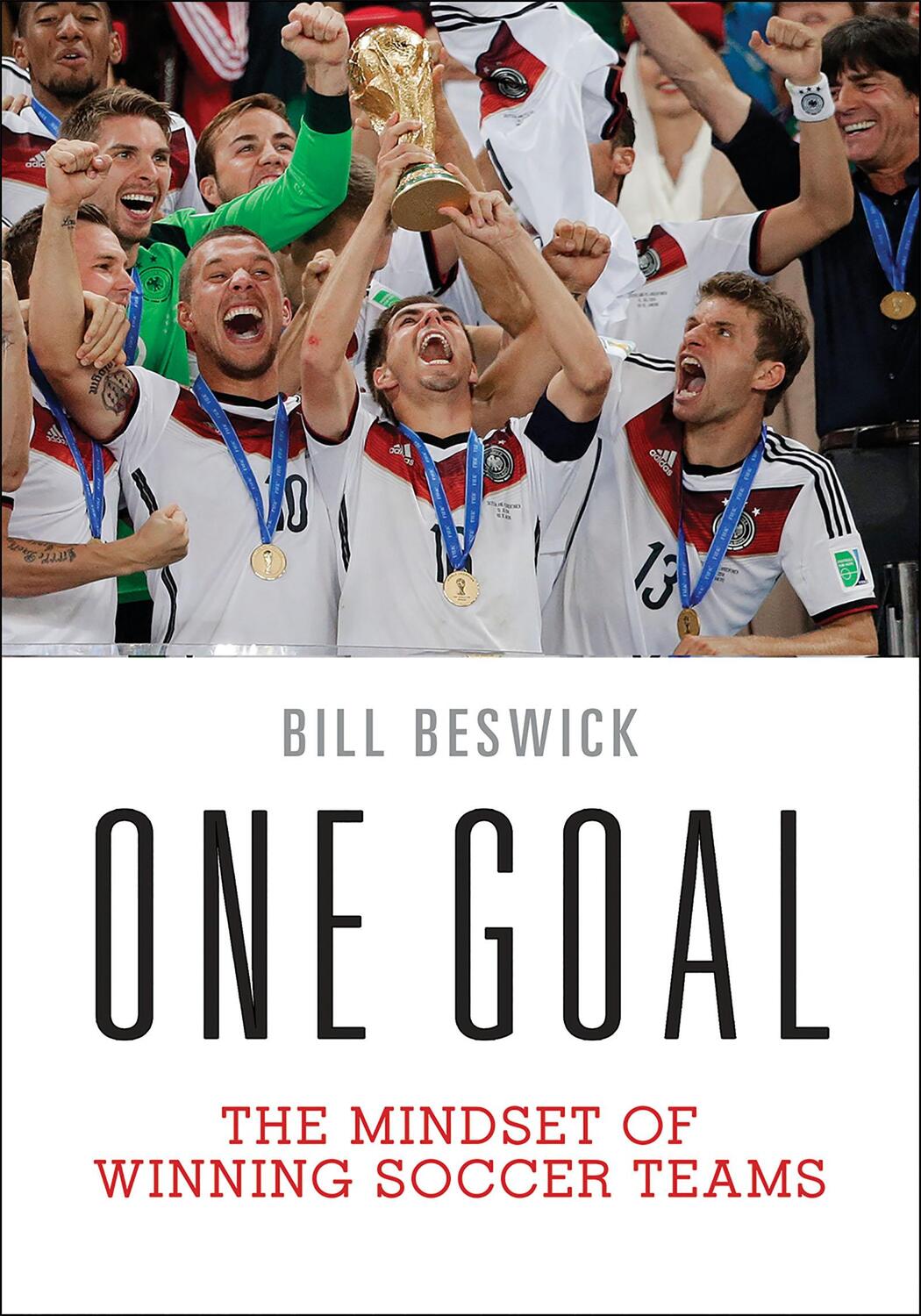 Cover: 9781450465786 | One Goal | The Mindset of Winning Soccer Teams | Bill Beswick | Buch