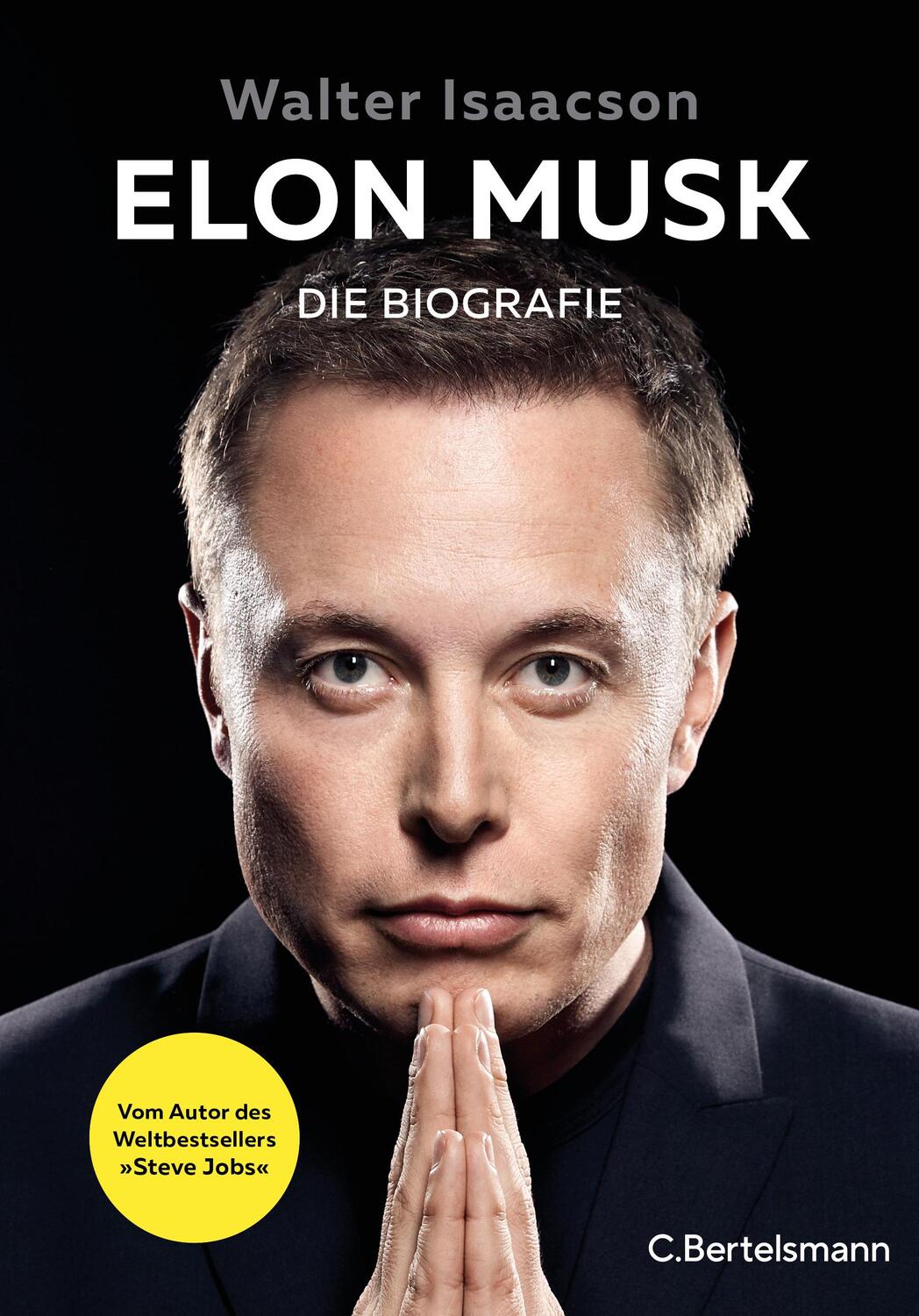 Cover: 9783570104842 | Elon Musk | Walter Isaacson | Buch | 832 S. | Deutsch | 2023