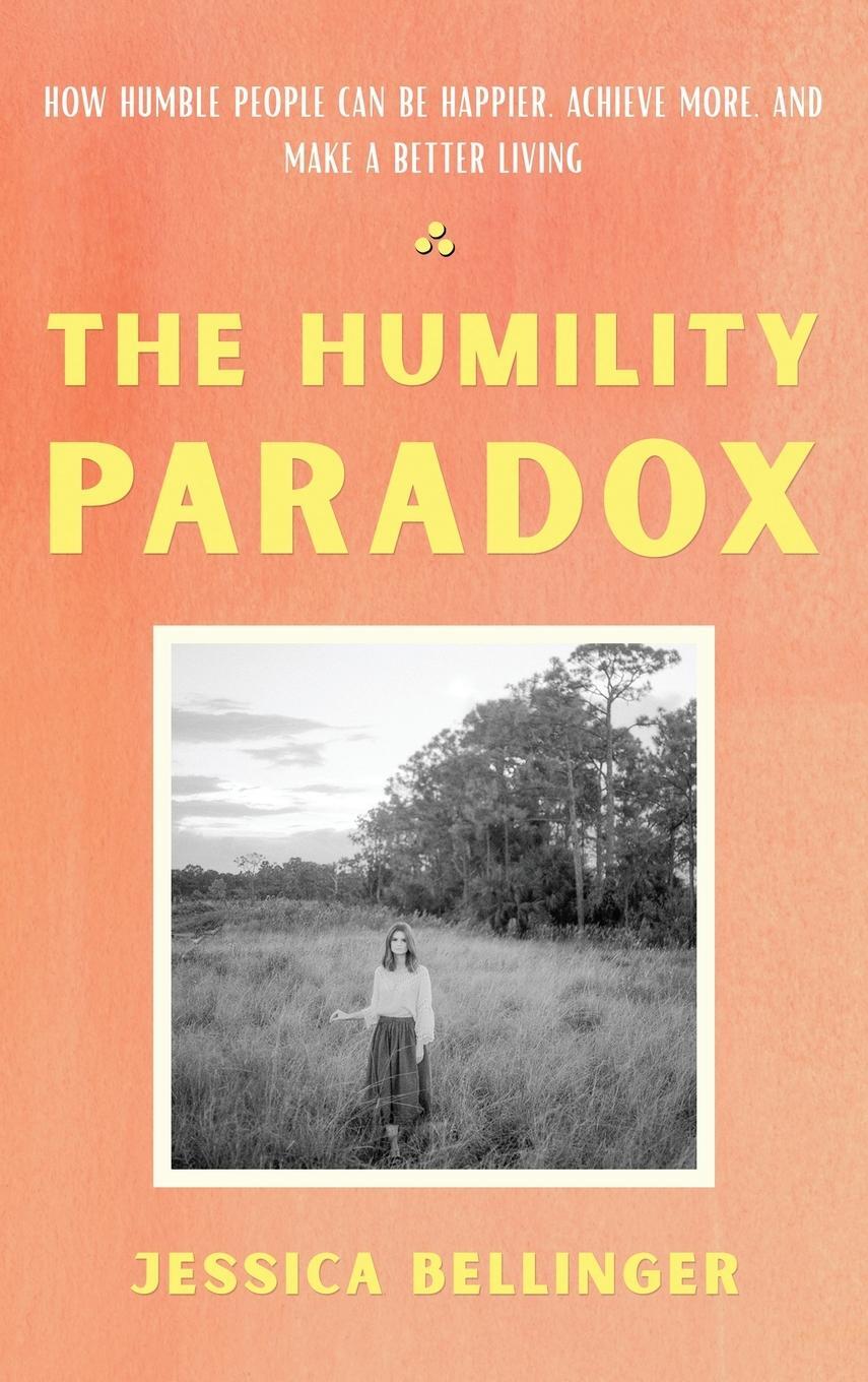 Cover: 9781735725116 | The Humility Paradox | Jessica Bellinger | Buch | Englisch | 2020