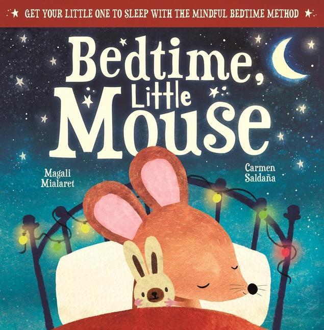 Cover: 9781780557342 | Bedtime, Little Mouse | Magali Mialaret | Taschenbuch | 32 S. | 2022