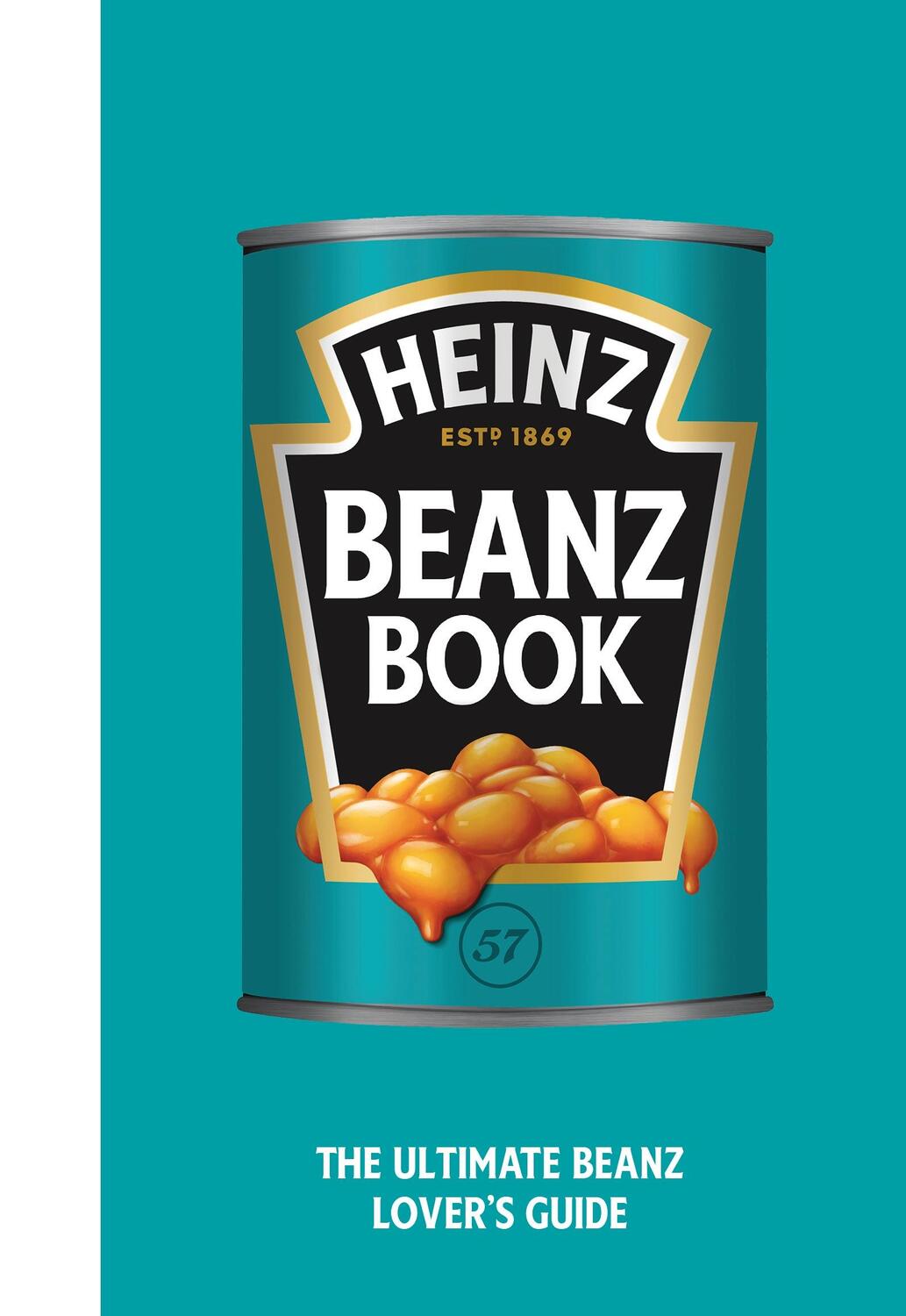 Cover: 9781529148701 | The Heinz Beanz Book | H.J. Heinz Foods UK Limited | Buch | Englisch