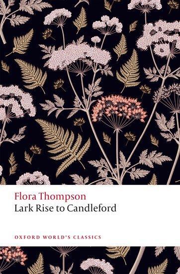 Cover: 9780198796695 | Lark Rise to Candleford | A Trilogy | Flora Thompson | Taschenbuch