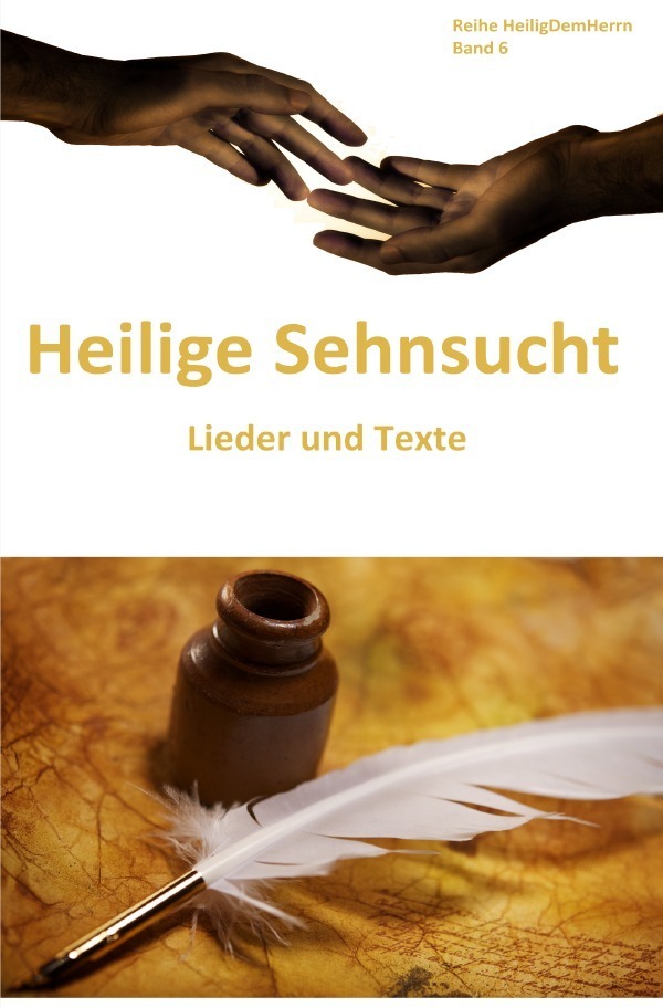 Cover: 9783746780610 | Heilige Sehnsucht: Lieder und Texte | John Wesley (u. a.) | Buch