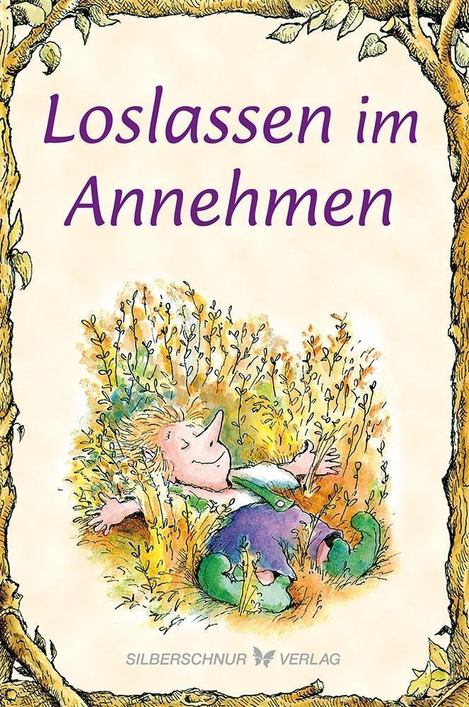 Cover: 9783898456517 | Loslassen im Annehmen | Lisa O. Engelhardt | Taschenbuch | Elfenhelfer