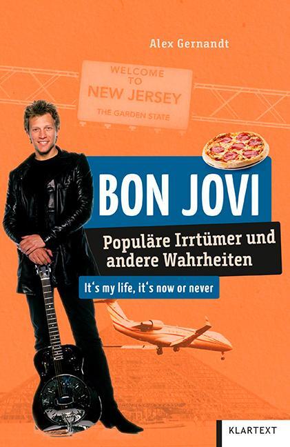 Cover: 9783837524086 | Bon Jovi | Populäre Irrtümer und andere Wahrheiten | Alex Gernandt