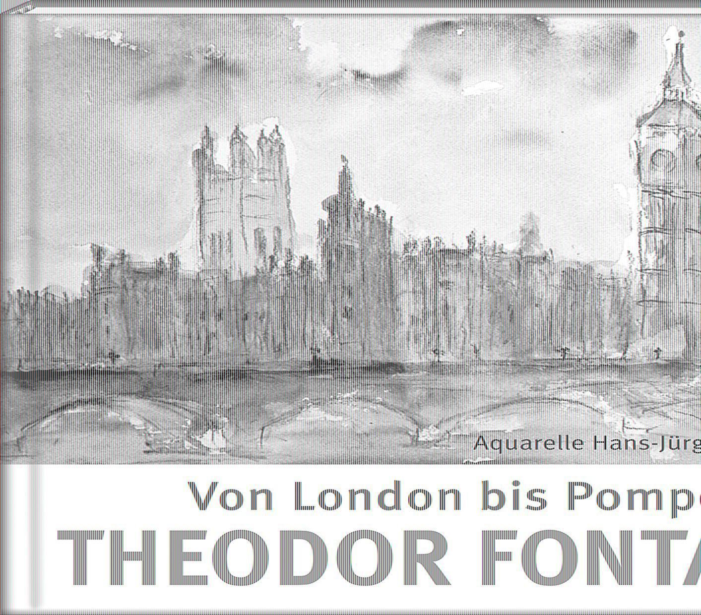 Cover: 9783941683419 | Von London bis Pompeji mit Theodor Fontane | Theodor Fontane | Buch