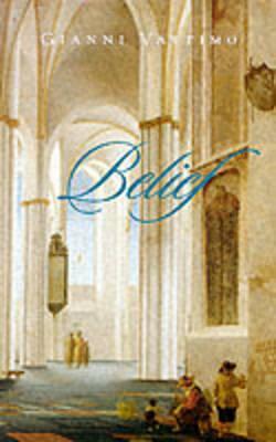 Cover: 9780745619552 | Belief | Gianni Vattimo | Taschenbuch | Englisch | 1999 | POLITY PR