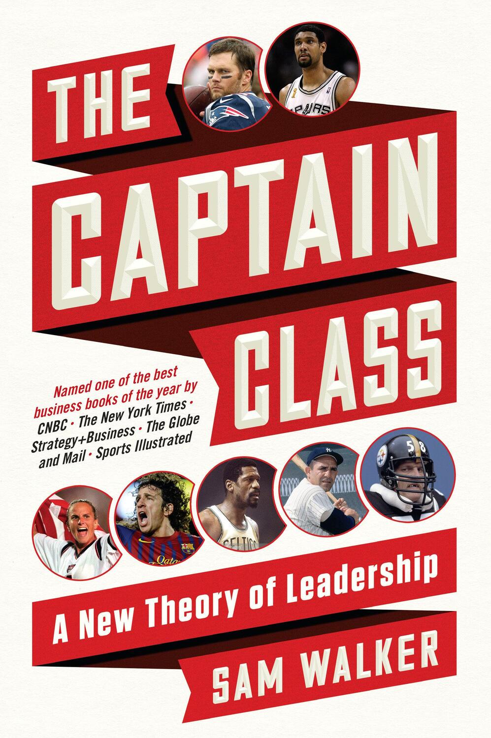 Cover: 9780812987072 | The Captain Class | A New Theory of Leadership | Sam Walker | Buch