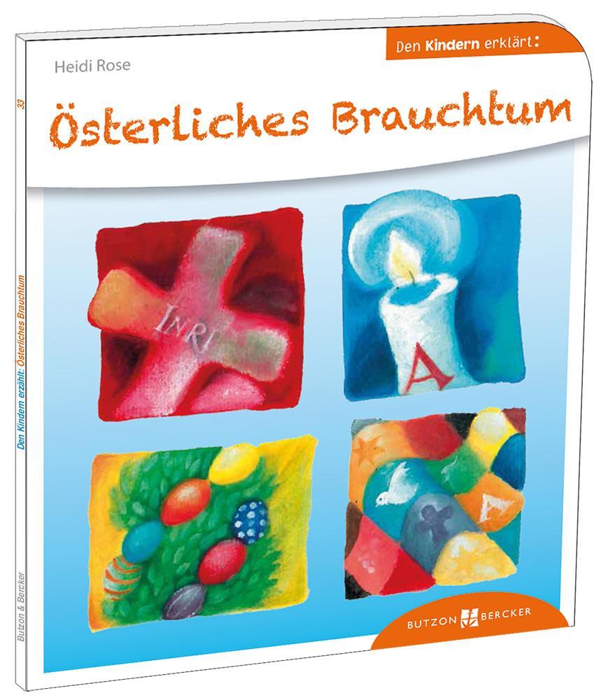 Cover: 9783766630339 | Österliches Brauchtum den Kindern erklärt | Heidi Rose | Taschenbuch