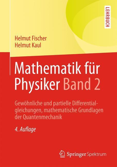 Cover: 9783658004767 | Mathematik für Physiker. Bd.2 | Helmut Fischer (u. a.) | Taschenbuch