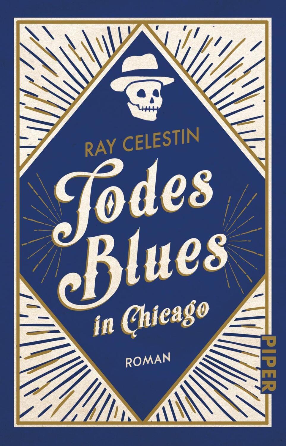 Cover: 9783492316385 | Todesblues in Chicago | Roman | Ray Celestin | Taschenbuch | Deutsch