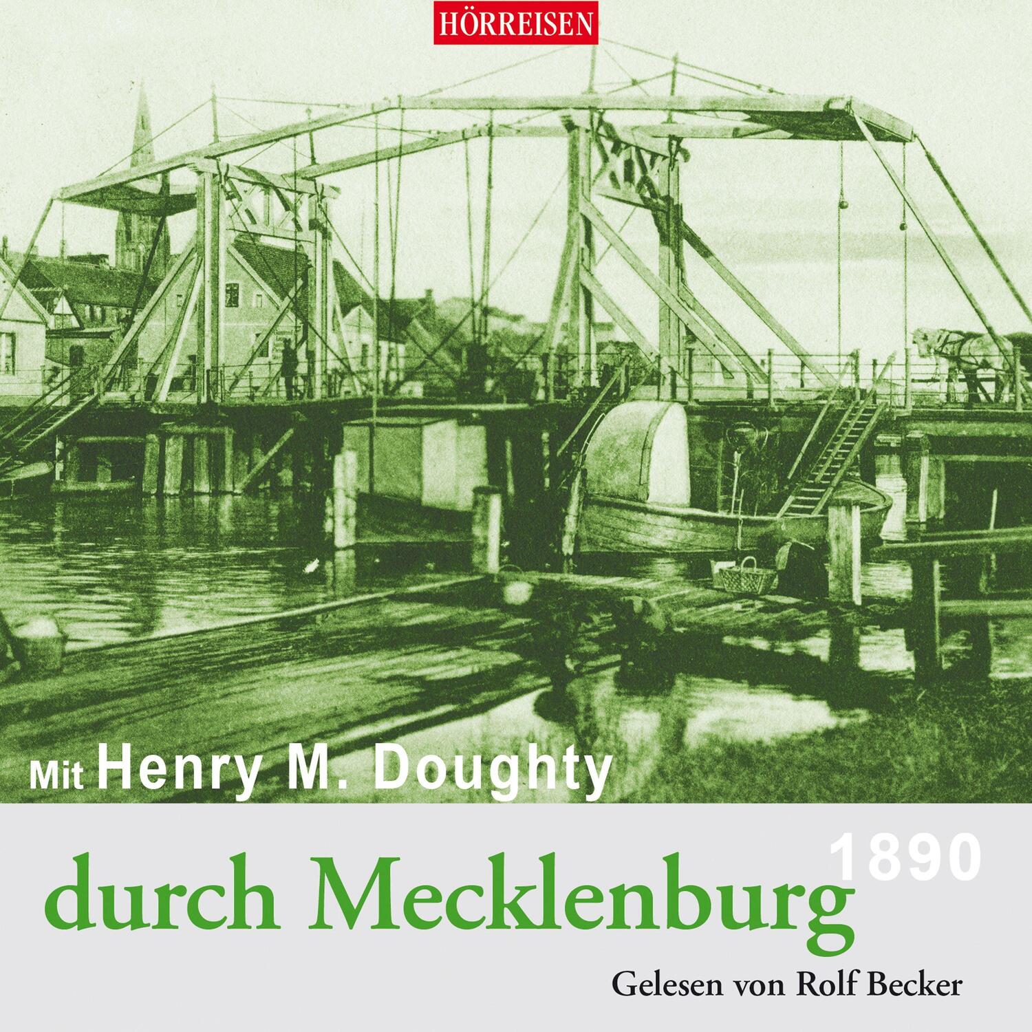 Cover: 9783867373630 | Mit Henry M. Doughty durch Mecklenburg - 1890 | Henry Montagu Doughty
