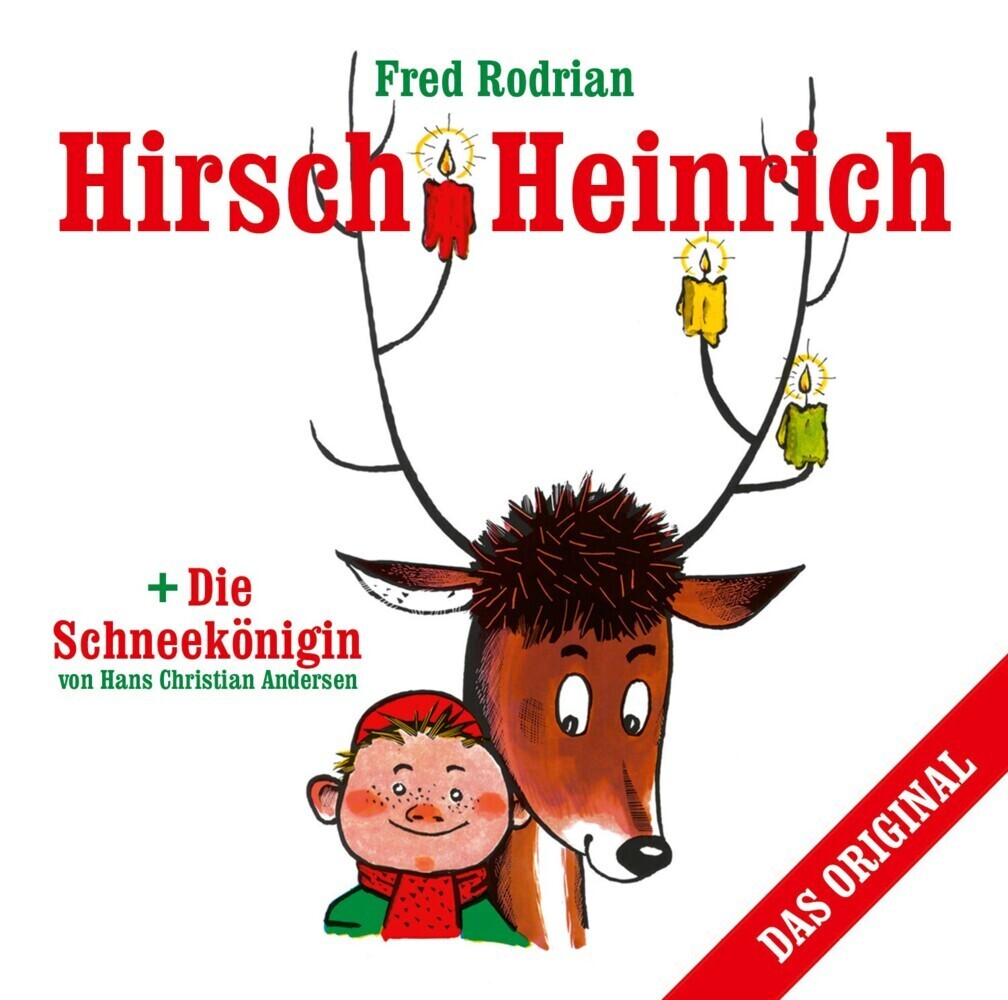Cover: 9783944058245 | Hirsch Heinrich + Die Schneekönigin, Audio-CD | Fred Rodrian (u. a.)