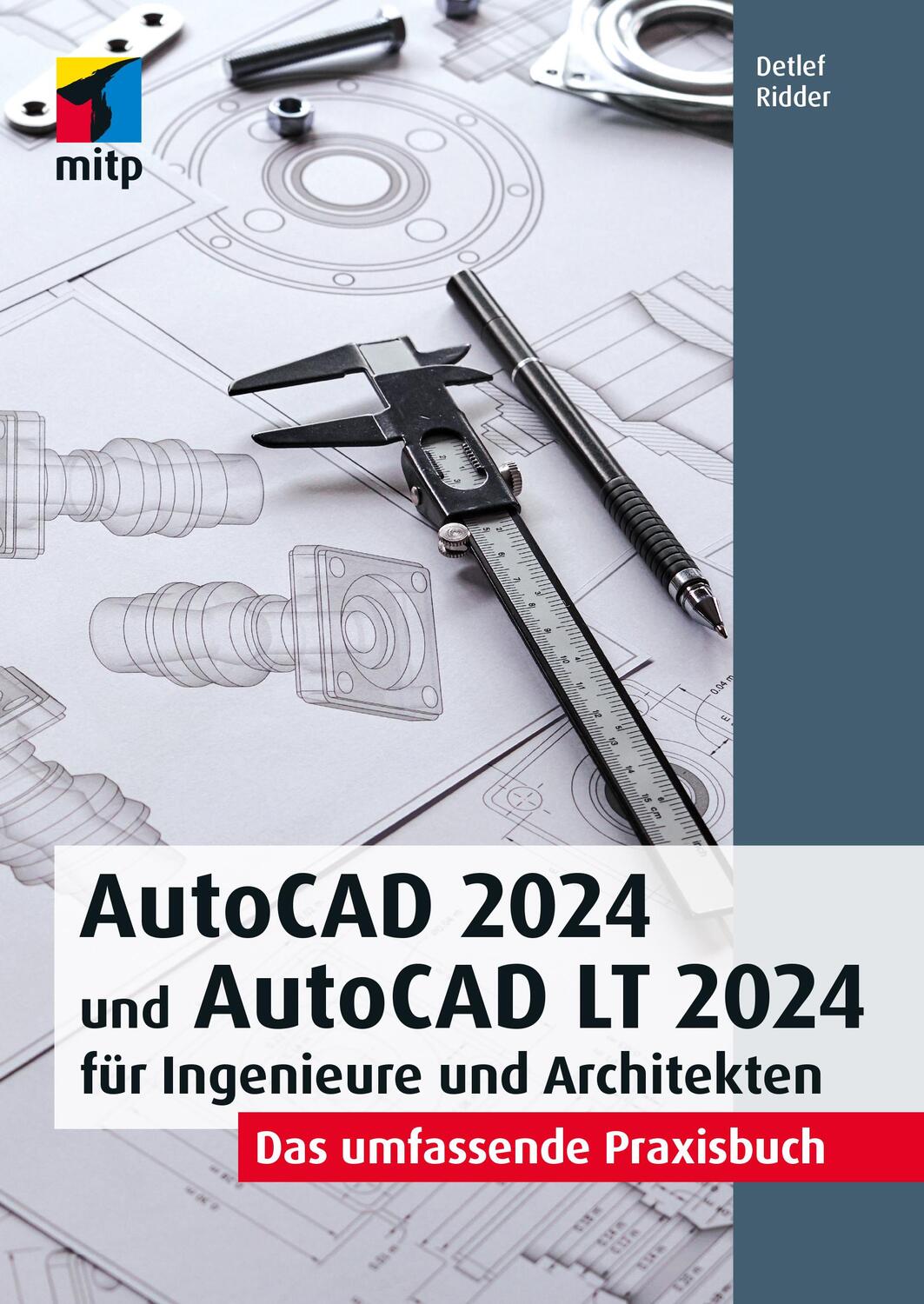 Cover: 9783747507407 | AutoCAD 2024 und AutoCAD LT 2024 für Ingenieure und Architekten | Buch