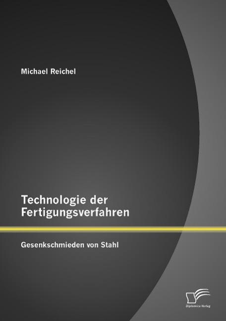 Cover: 9783842899124 | Technologie der Fertigungsverfahren: Gesenkschmieden von Stahl | Buch