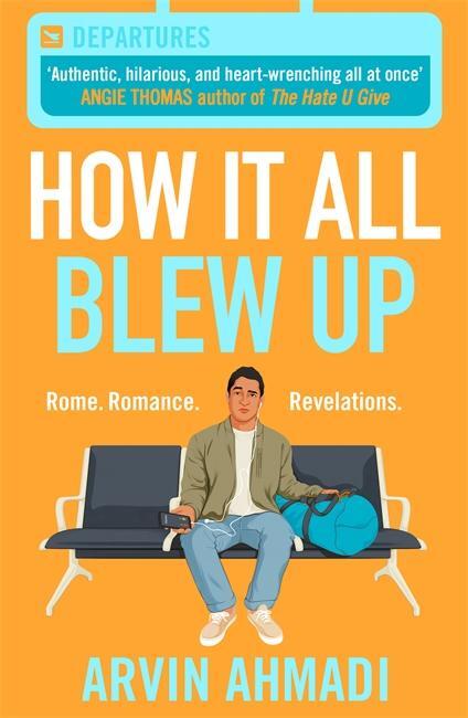 Cover: 9781471409929 | How It All Blew Up | Arvin Ahmadi | Taschenbuch | Englisch | 2020