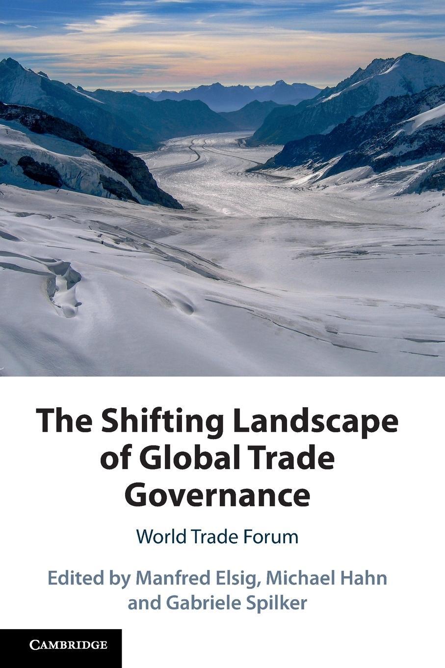 Cover: 9781108707442 | The Shifting Landscape of Global Trade Governance | Gabriele Spilker