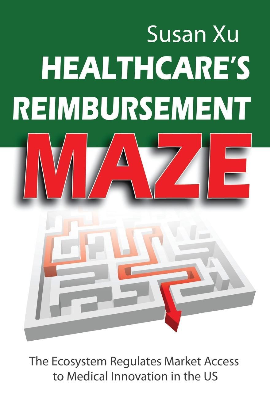 Cover: 9798988269458 | Healthcare's Reimbursement Maze | Susan Xu | Taschenbuch | Paperback