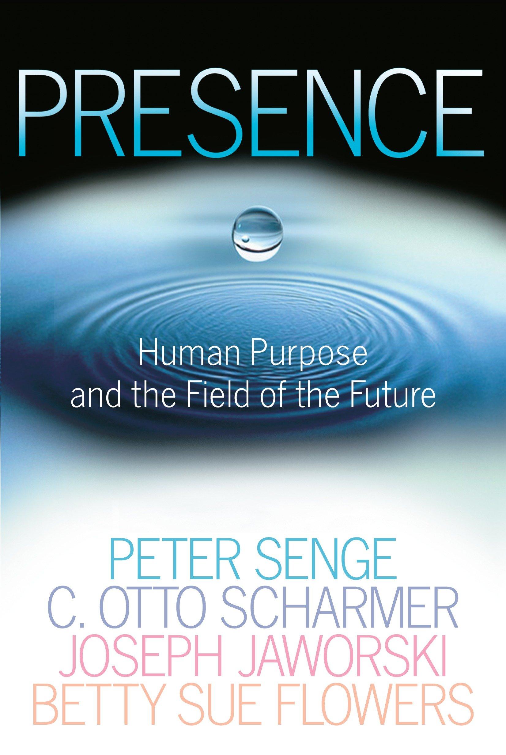 Cover: 9780385516303 | Presence | Human Purpose and the Field of the Future | Senge (u. a.)