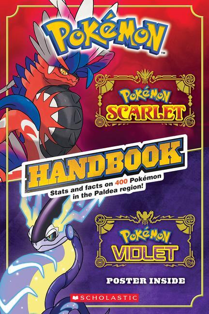 Cover: 9781338871371 | Pokemon: Scarlet &amp; Violet Handbook | Scholastic | Taschenbuch | 2023