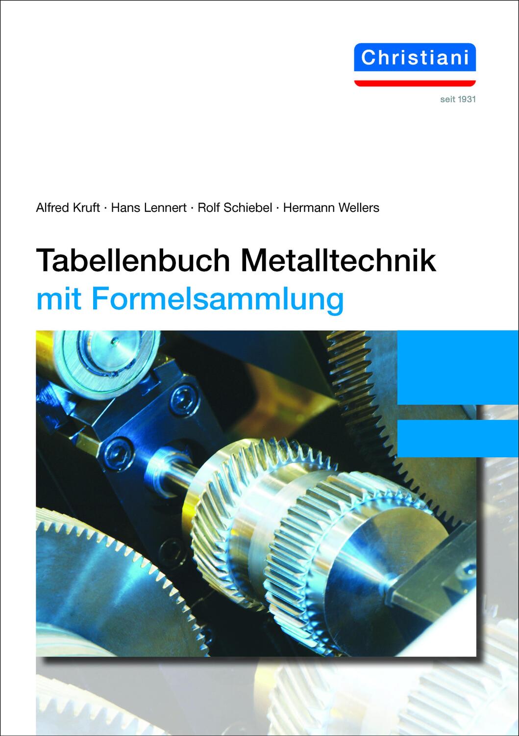 Cover: 9783958632974 | Tabellenbuch Metalltechnik | mit Formelsammlung | Alfred Kruft (u. a.)