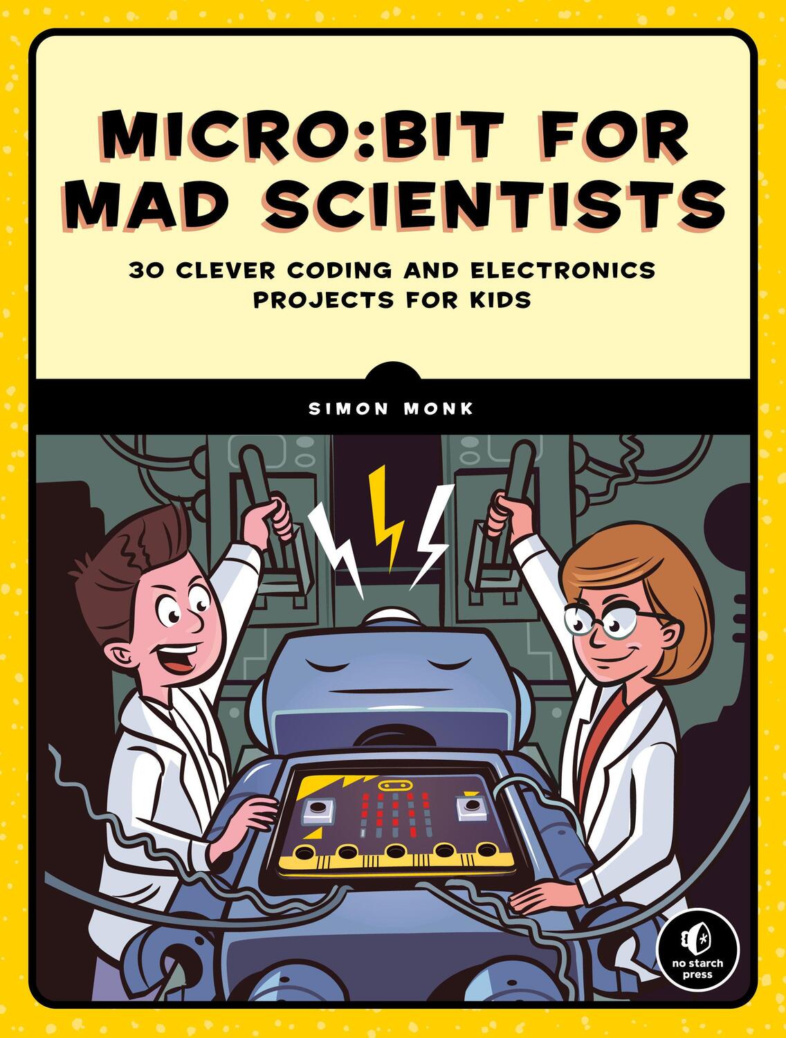Cover: 9781593279745 | Micro:bit for Mad Scientists | Simon Monk | Taschenbuch | Englisch