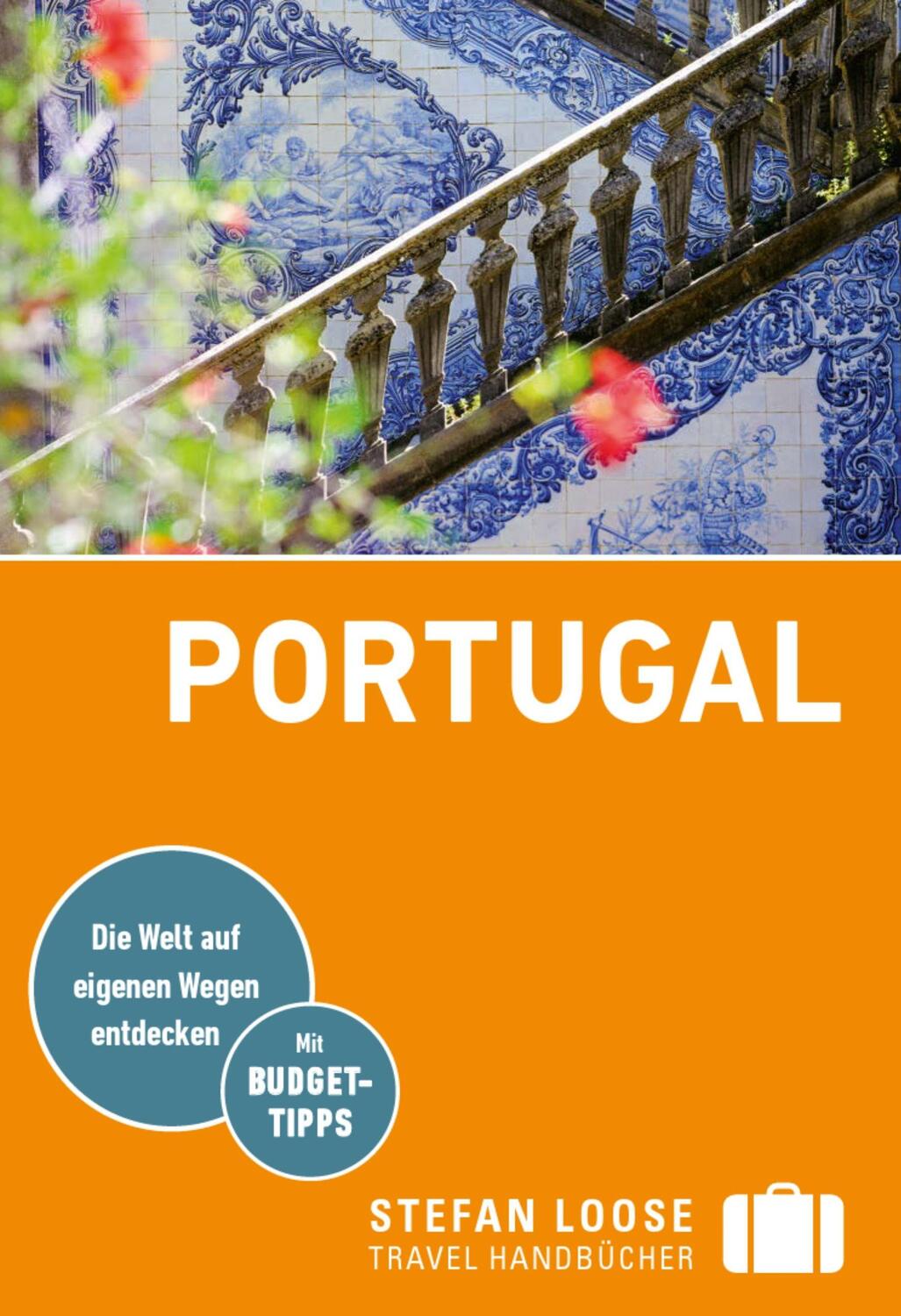 Cover: 9783770166381 | Stefan Loose Reiseführer Portugal | mit Reiseatlas | Jürgen Strohmaier