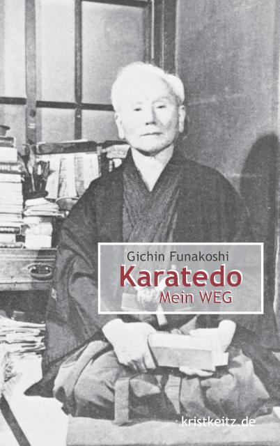 Cover: 9783948378165 | Karatedo | Mein WEG | Gichin Funakoshi | Buch | 127 S. | Deutsch