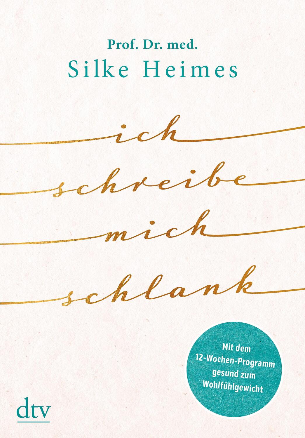 Cover: 9783423282512 | Ich schreibe mich schlank | Silke Heimes | Buch | Deutsch | 2020