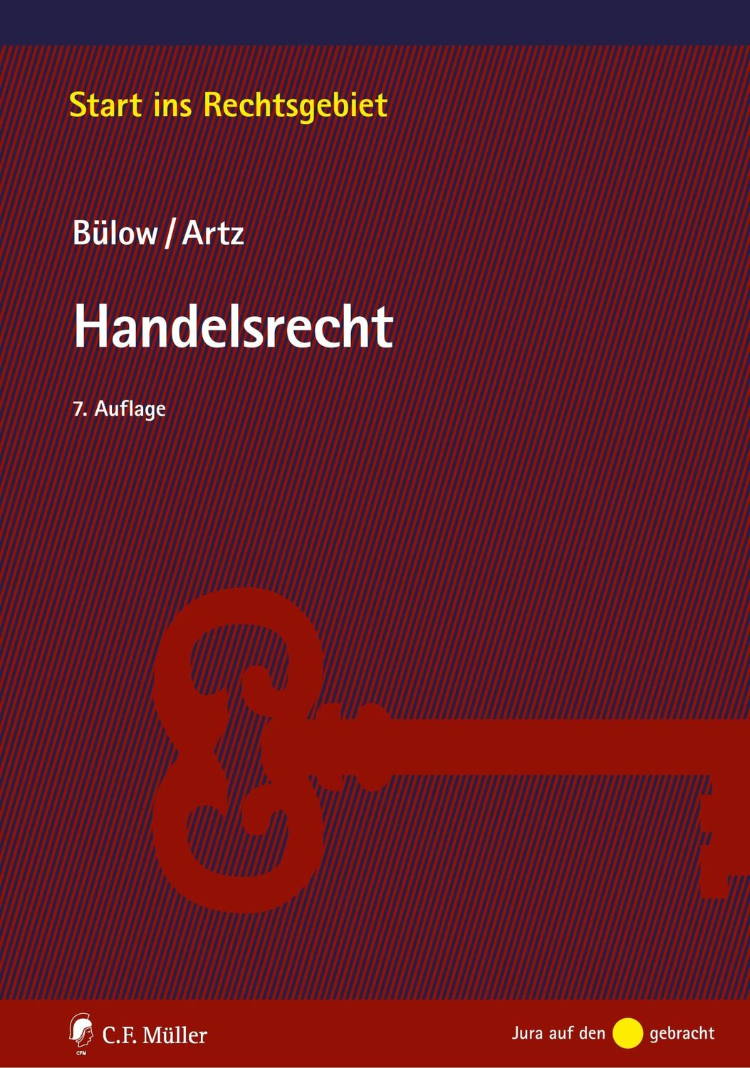 Cover: 9783811496637 | Handelsrecht | Peter Bülow (u. a.) | Taschenbuch | Paperback | XXVI