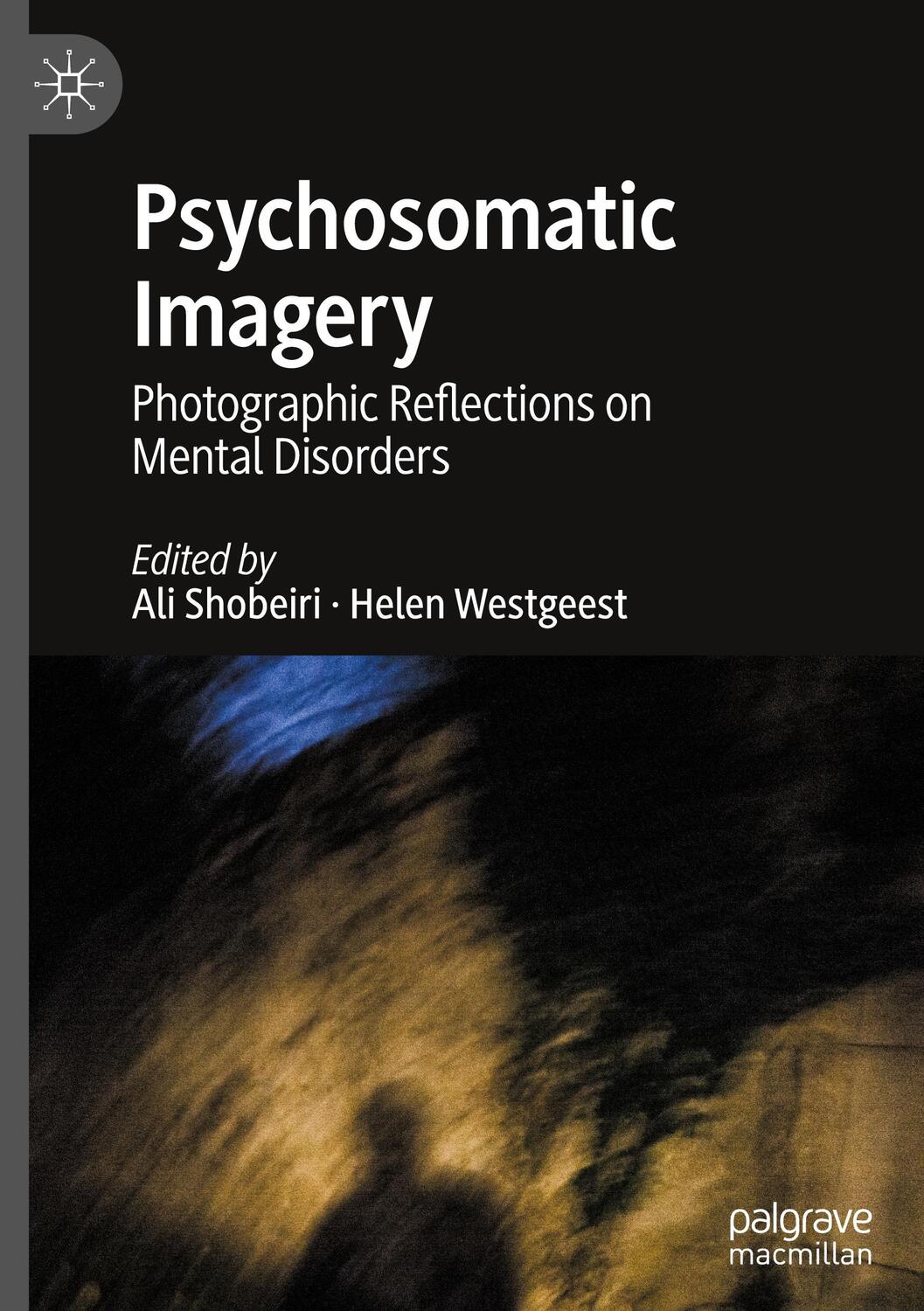 Cover: 9783031227141 | Psychosomatic Imagery | Photographic Reflections on Mental Disorders