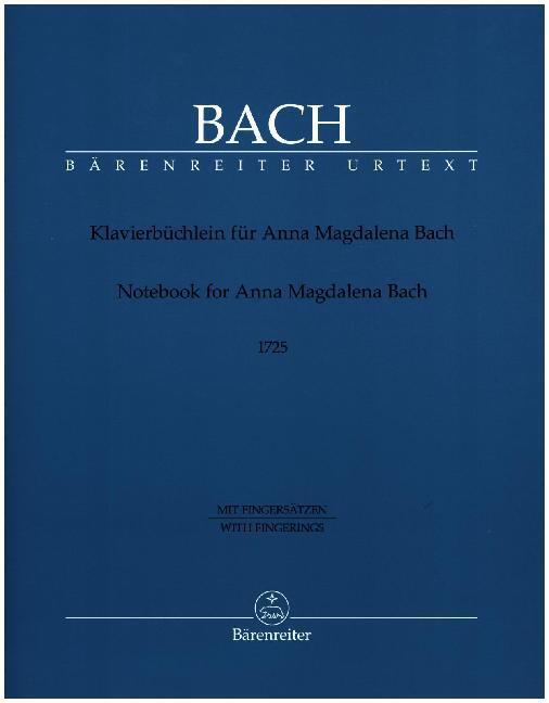 Cover: 9790006524396 | Klavierbüchlein für Anna Magdalena Bach (1725), mit Fingersätzen,...