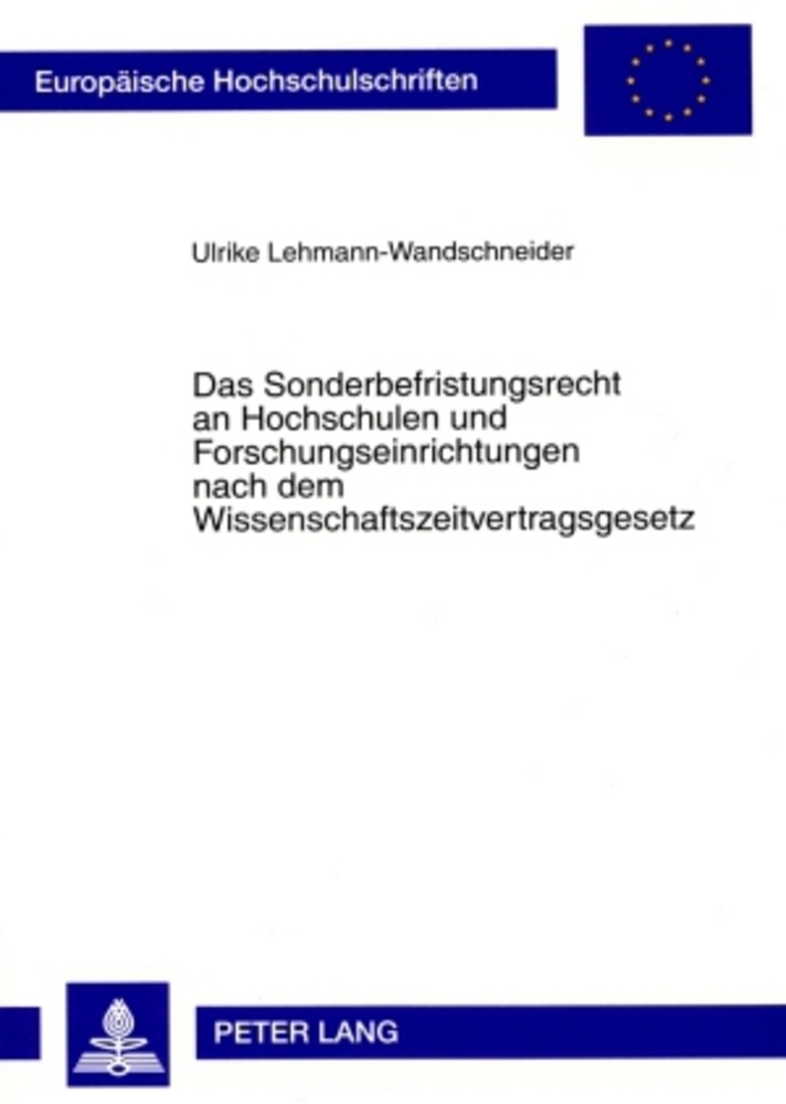 Cover: 9783631592472 | Das Sonderbefristungsrecht an Hochschulen und...